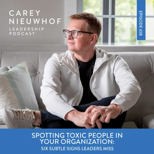 Spotting Toxic People In Your Organization: Six Subtle Signs Leaders Miss